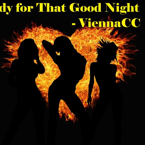 Song “Ready for That Good Night” Published